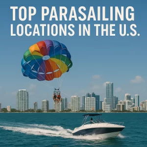 Top Parasailing Locations in the U.S.